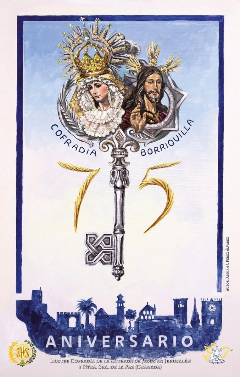 Cofradía Borriquilla Granada: Cartel 75 Aniversario Fundacional