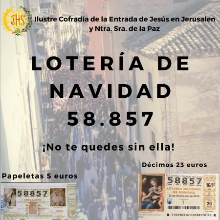 Cofradía Borriquilla Granada: YA PUEDES ADQUIRIR LA LOTERÍA DE NAVIDAD DE LA BORRIQUILLA