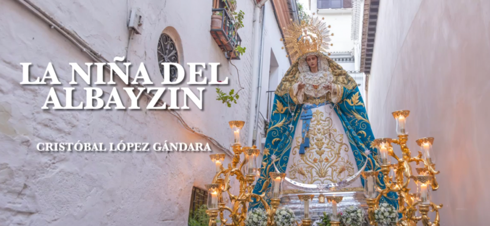 Cofradía Borriquilla Granada: PROMO MARCHA "LA NIÑA DEL ALBAYZÍN"