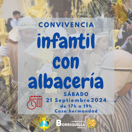 Cofradía Borriquilla Granada: CONVIVENCIA INFANTIL CON EQUIPO DE ALBACERÍA