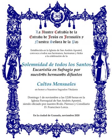 Cofradía Borriquilla Granada: SOLEMNIDAD DE TODOS LOS SANTOS. CULTOS MENSUALES EN HONOR A NUESTROS SAGRADOS TITULARES 