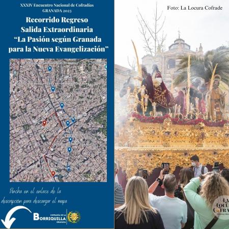 Cofradía Borriquilla Granada: RECORRIDO DEL TRASLADO Y SALIDA EXTRAORDINARIA POR EL 34ENC