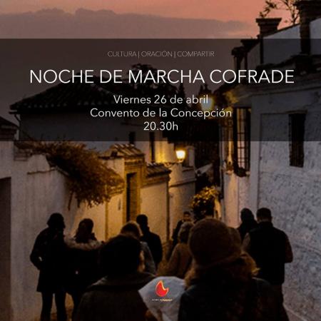 Cofradía Borriquilla Granada: I NOCHE MARCHA COFRADE