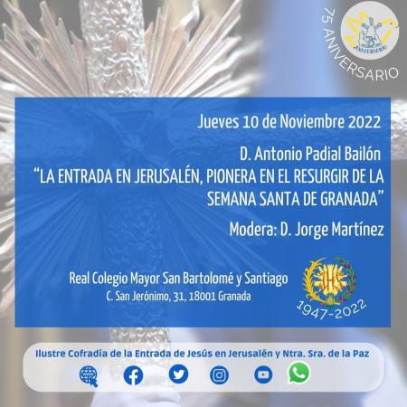 Cofradía Borriquilla Granada: LA ENTRADA EN JERUSALÉN PIONERA EN EL RESURGIR DE LA SEMANA SANTA DE GRANADA