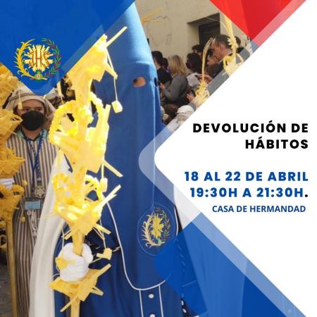 Cofradía Borriquilla Granada: DEVOLUCIÓN HÁBITOS 2022