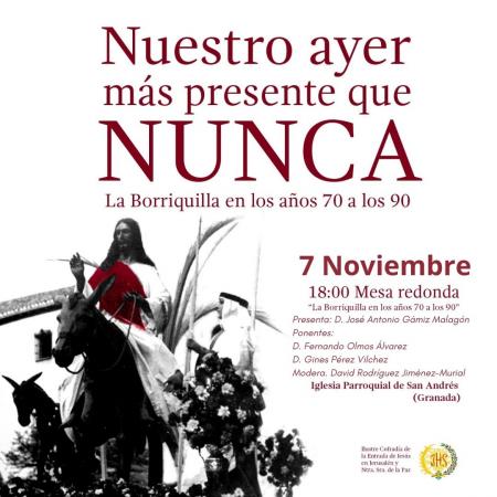 Cofradía Borriquilla Granada: MESA REDONDA: NUESTRO AYER MÁS PRESENTE QUE NUNCA