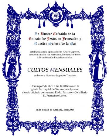 Cofradía Borriquilla Granada: CULTOS MENSUALES DE ABRIL EN HONOR A NUESTROS SAGRADOS TITULARES