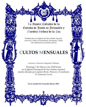 Cofradía Borriquilla Granada: CULTOS MENSUALES EN HONOR A NUESTROS SAGRADOS TITULARES - MARZO 21