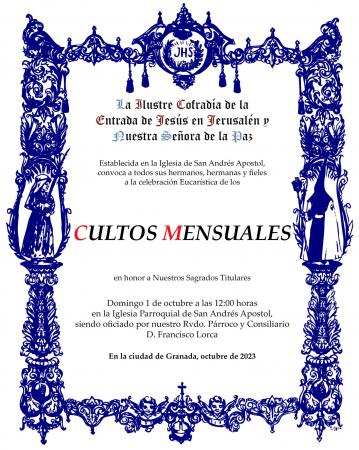 Cofradía Borriquilla Granada: CULTOS MENSUALES EN HONOR A NUESTROS SAGRADOS TITULARES - OCTUBRE