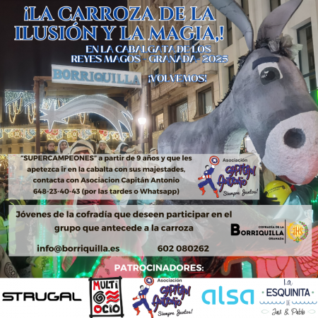Cofradía Borriquilla Granada: ¡VOLVEMOS! LA CARROZA DE LA ILUSIÓN Y MAGIA DE LA BORRIQUILLA- CABALGATA REYES MAGOS 2025