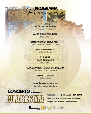 Cofradía Borriquilla Granada: PROGRAMA CONCIERTO CUARESMA: BANDA MÚSICA NTRA. SRA. DE LA SOLEDAD (MENA)