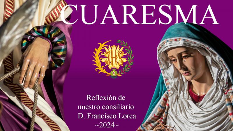 Cofradía Borriquilla Granada: CUARESMA 2024 - INICIEMOS EL CAMINO DE PREPARACIÓN